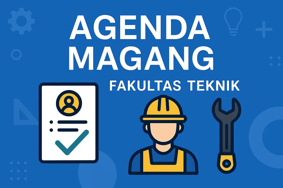 Agenda Magang Fakultas Teknik Universitas Hasyim Asy’ari Tahun 2026/2027